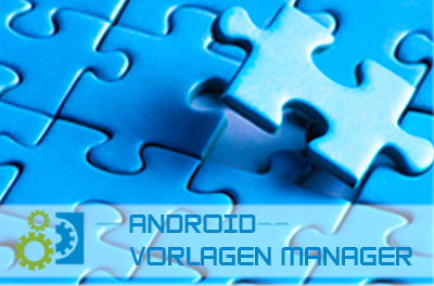 Android Vorlagen Manager